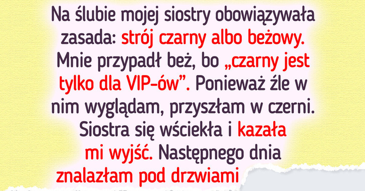 Ubrałam czarną sukienkę na wesele siostry i zniszczyłam naszą relację