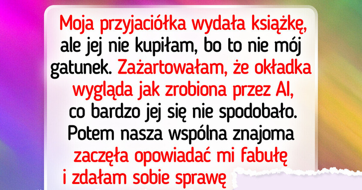 Moja przyjaciółka napisała książkę, ale nie zamierzam jej kupić
