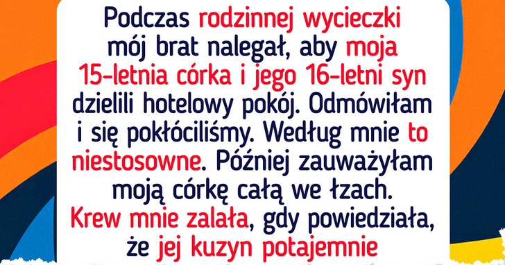Nie pozwoliłam, by moja córka zamieszkała w jednym pokoju z moim siostrzeńcem — skończyło się to katastrofą