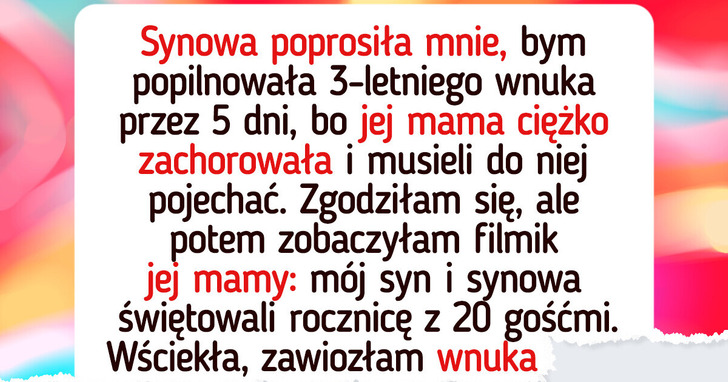Synowa namówiła mnie do opieki nad dziećmi, ale natychmiast tego pożałowała