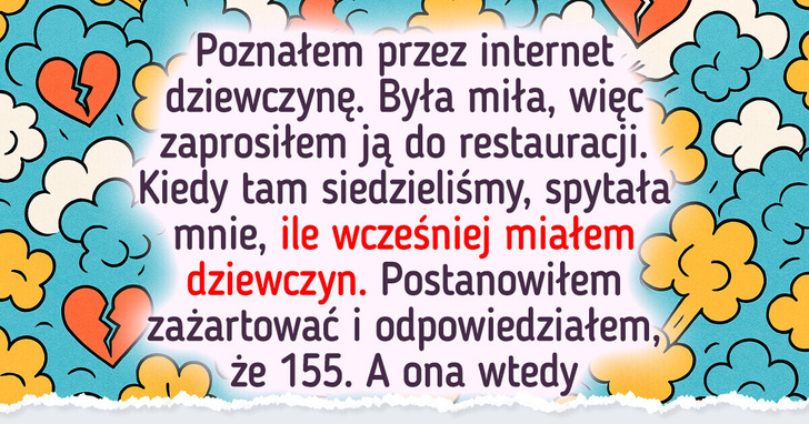 20 randek, które na długo zniechęciły mężczyzn do kolejnych romantycznych spotkań