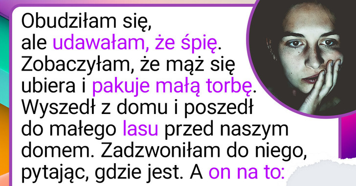 Mój mąż wymyka się każdej nocy, myśląc, iż śpię