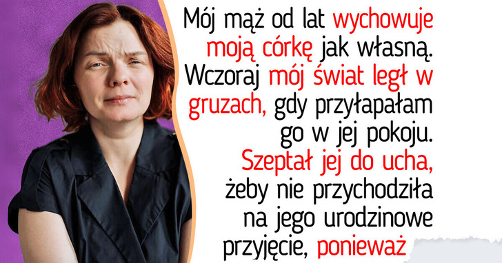 Przyłapałam męża w pokoju córki. To, co usłyszałam, złamało mi serce