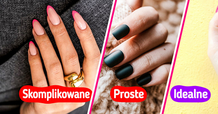 10 prostych stylizacji paznokci, które robią wrażenie
