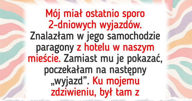 Zostawiłam męża, który mnie zdradził, a jego dopadła karma