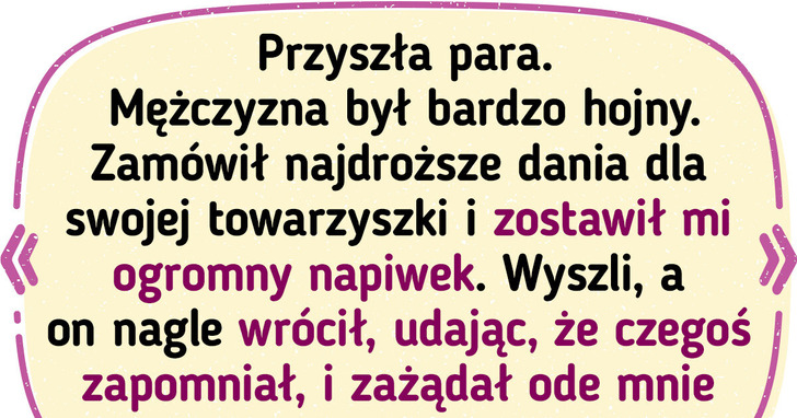20 kelnerów podzieliło się tak dramatycznymi historiami, iż chciałoby się ich pocieszyć dobrym napiwkiem
