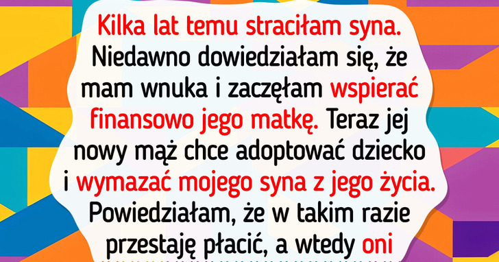 Nie pozwolę zignorować pamięci o moim synu, choćby jeżeli to wbrew mojemu wnukowi