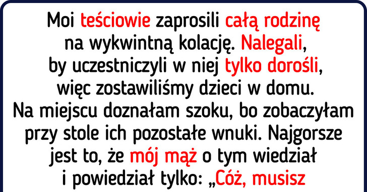 Moi teściowie zaprosili wszystkich na rodzinne spotkanie — z wyjątkiem moich dzieci