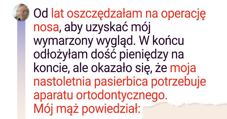 Nie zrezygnuję z marzeń, by pomóc pasierbicy