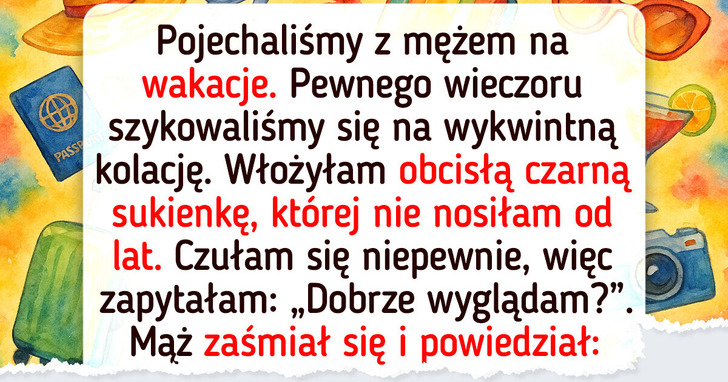 Nie darowałam mężowi, iż mnie obraził — zamiast tego dałam mu nauczkę