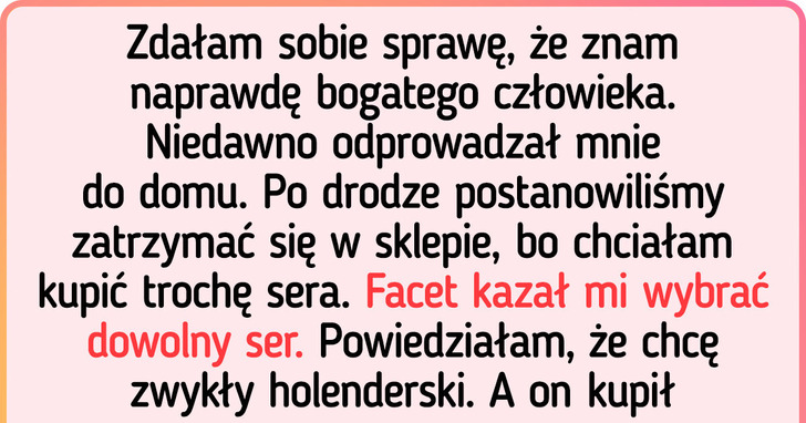 17 osób, które spotkały na swojej drodze bogatych ludzi i były zdumione ich zachowaniem
