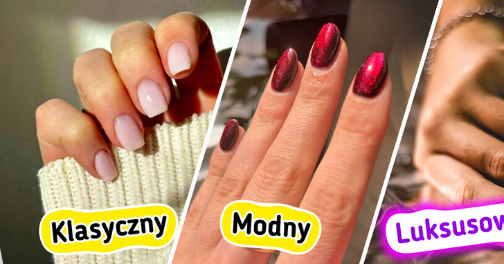 7 trendów manicure, które sprawią, iż twoje paznokcie będą wyglądać jak milion dolarów