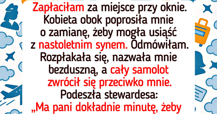 Nie ustąpiłam miejsca w samolocie „zdesperowanej” mamie — reakcja pasażerów mnie zszokowała