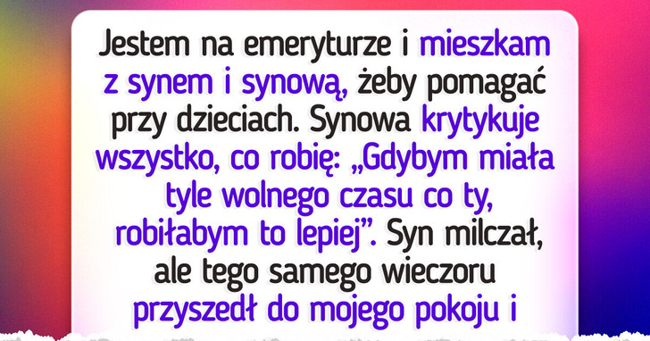 Nie będę milczeć, gdy synowa obraża mnie pod dachem mojego syna