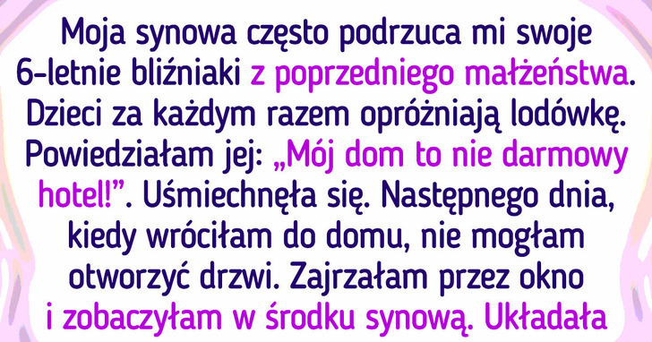 Mój dom to nie darmowy hotel! – nie będę żywić za darmo dzieci mojej synowej