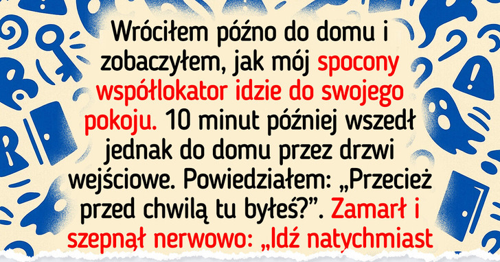 10 prawdziwych historii o współlokatorach, w które trudno uwierzyć