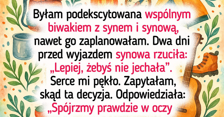 Moja synowa wykluczyła mnie z rodzinnego wyjazdu, który sama zaplanowałam — serce mi pękło