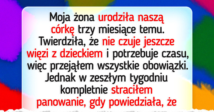 Nie mogłem pozwolić, by żona zostawiła naszą córkę