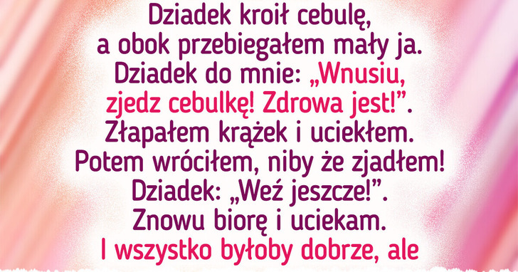 15 wspomnień z dzieciństwa, które ogrzeją serce mocniej niż słońce