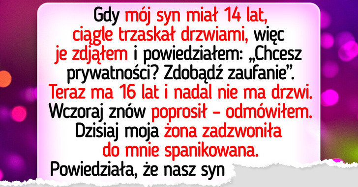 Mój 16-letni syn nie ma drzwi do pokoju — i nie zamierzam tego zmieniać