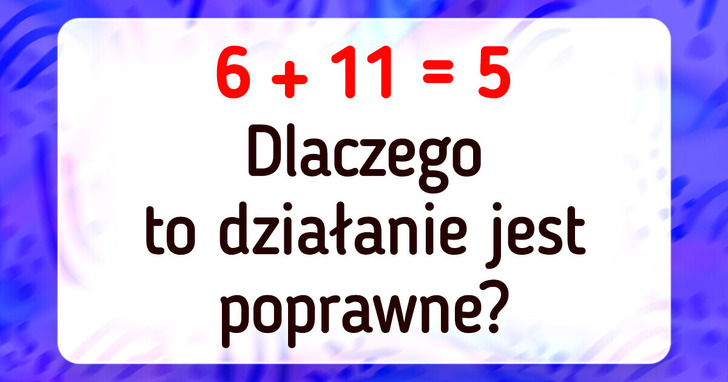 10 zagadek, które wykręcą ci mózg — a mają bardzo proste odpowiedzi