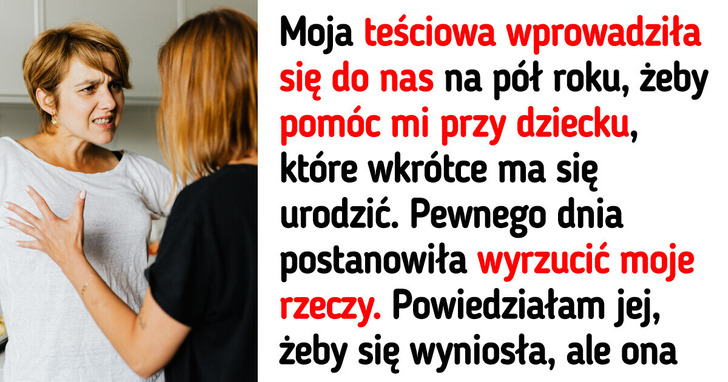 Wyrzuciłam z domu moją 72-letnią teściową i teraz mój mąż jest na mnie wściekły