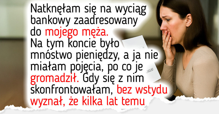 Odkryłam tajne konto mojego męża — stojąca za tym prawda wszystko zmieniła