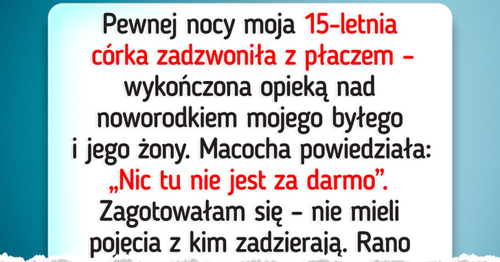 Żona mojego byłego traktuje naszą córkę jak darmową opiekunkę — nie spodziewała się mojej reakcji