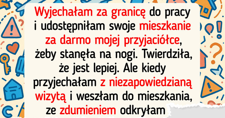 Myślałam, iż pomagam mojej przyjaciółce — a okazało się, iż mnie wykorzystywała