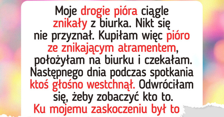 Chciałam zemścić się na kolegach z pracy, którzy mnie okradali, ale chyba przesadziłam