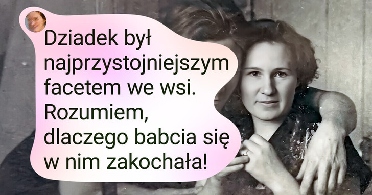 30 zdjęć, które pokazują, jak piękni byli nasi dziadkowie w młodości