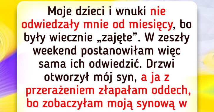12 historii, które udowadniają, iż dziadkowie są sercem i duszą rodziny