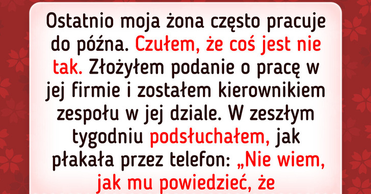 Zatrudniłem się w firmie mojej żony i odkryłem straszny sekret