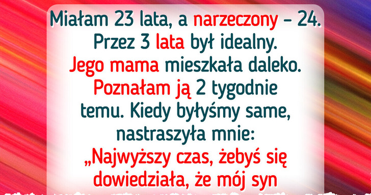 Nie wyjdę za mąż za narzeczonego po tym, co powiedziała jego mama