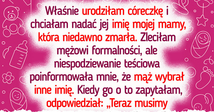 Mąż zmienił imię naszej córeczki za moimi plecami — poczułam się zdradzona