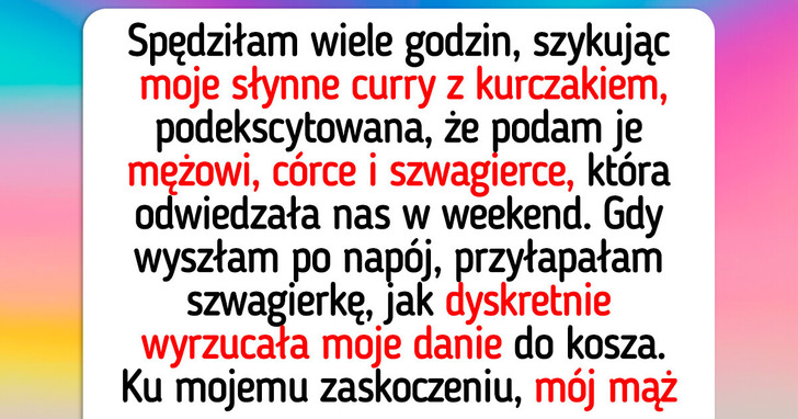 Szwagierka po kryjomu wyrzuciła mój posiłek do kosza — i już nie będzie spać pod moim dachem