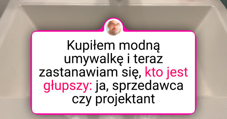 17 rzeczy, których projekt woła o pomstę do nieba