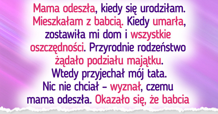 Odziedziczyłam majątek babci, ale rodzina jest gotowa mnie za to rozszarpać