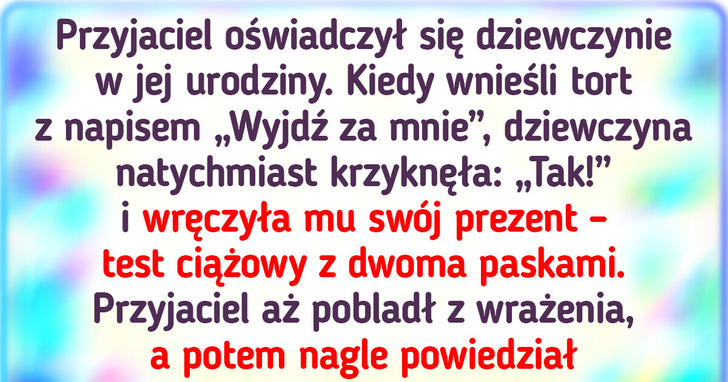 21 oświadczyn tak niezwykłych, iż można będzie o nich opowiadać dzieciom i wnukom