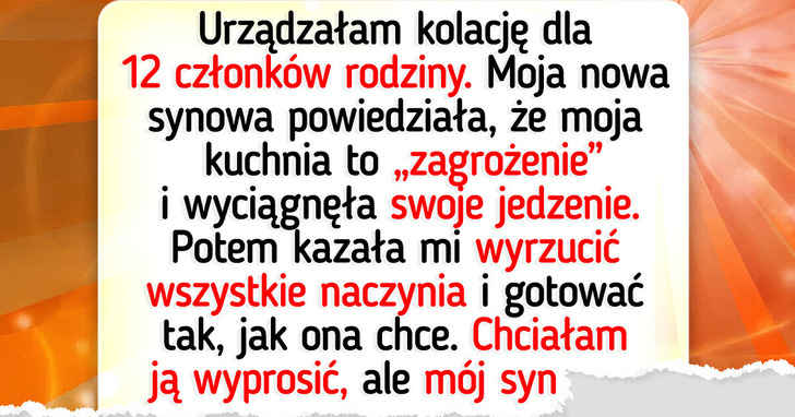 Nie będę milczeć, kiedy synowa mówi mi, jak gotować w moim domu