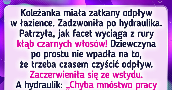 15 historii, po przeczytaniu których zawahasz się, zanim wezwiesz fachowca do domu