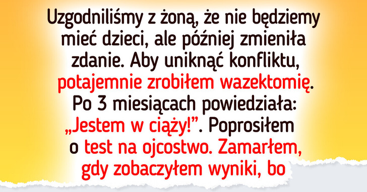 Moja żona właśnie ogłosiła, iż jest w ciąży, ale ja od miesięcy jestem bezpłodny