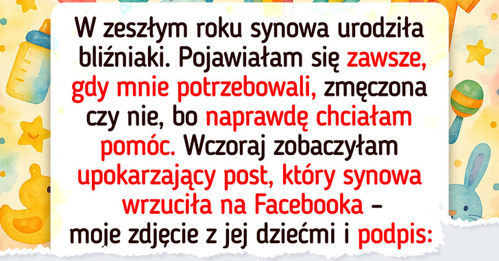 Odmówiłam opieki nad wnukami — jestem babcią, nie chodzącym przedszkolem