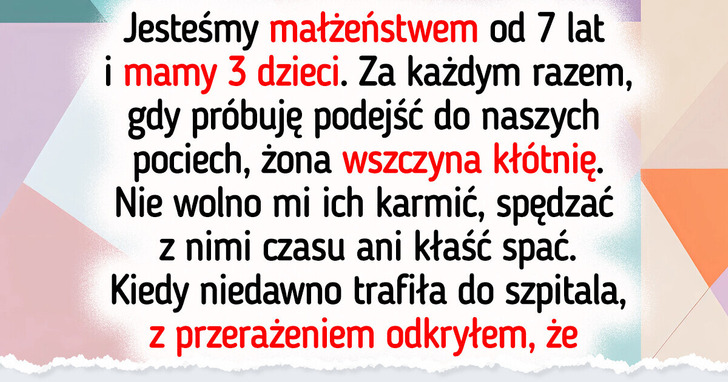 Żona zabroniła mi opiekować się dziećmi. Zacząłem poważnie myśleć o rozwodzie