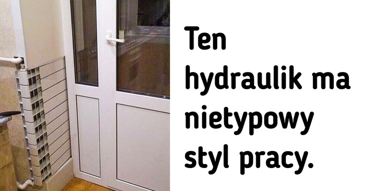 19 osób, które przestały logicznie myśleć podczas napraw i zrobiły coś niezwykłego