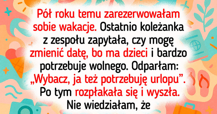 Nie oddam urlopu — to, iż ktoś jest mamą, to nie mój problem