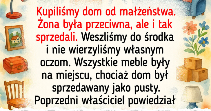 15 osób, które kupiły dom z niespodzianką