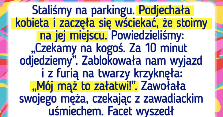 15 historii, które opisują historie z parkingów. Czasem rozgrywają się tam sceny jak z filmu akcji