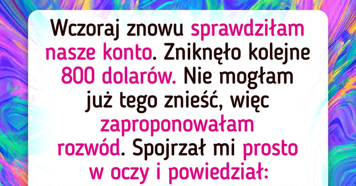 Mój mąż traktuje mnie jak bankomat dla swoich rodziców — powiedziałam dość