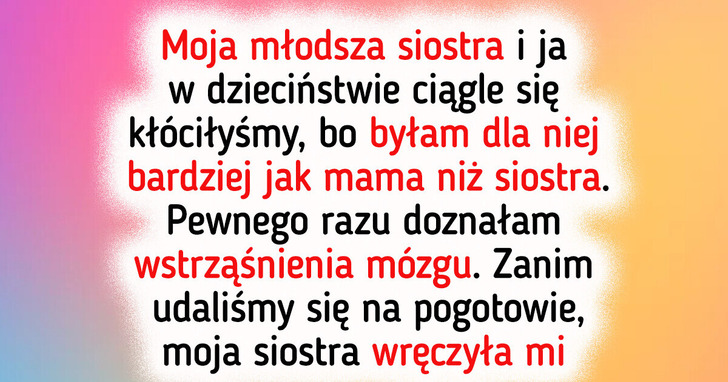 10 historii o rodzeństwie, które pokazują, dlaczego rodzina to największy skarb
